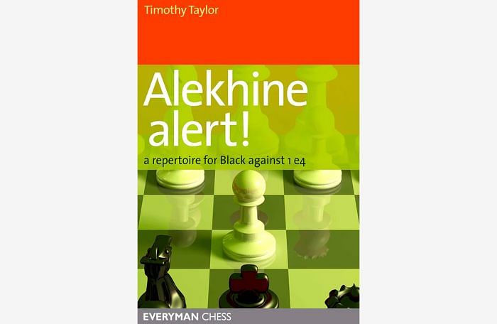 Alekhine Alert! A Repertoire for Black Against 1e4 : Timothy Taylor Chess Book