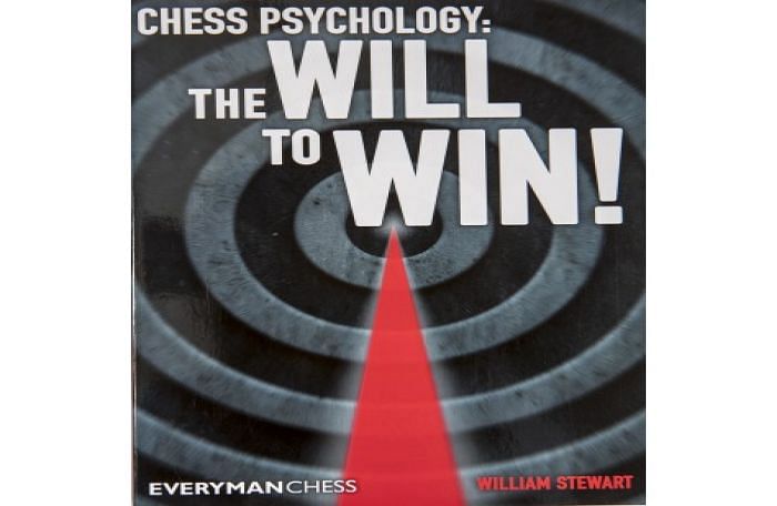 Chess Psychology : The Will to Win! : William Stewart