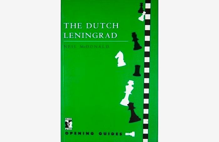 The Dutch Leningrad : Neil Mcdonald  Chess Book