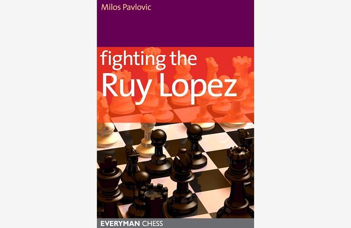 Fighting the Ruy Lopez : Milos Pavlovic  Chess Book