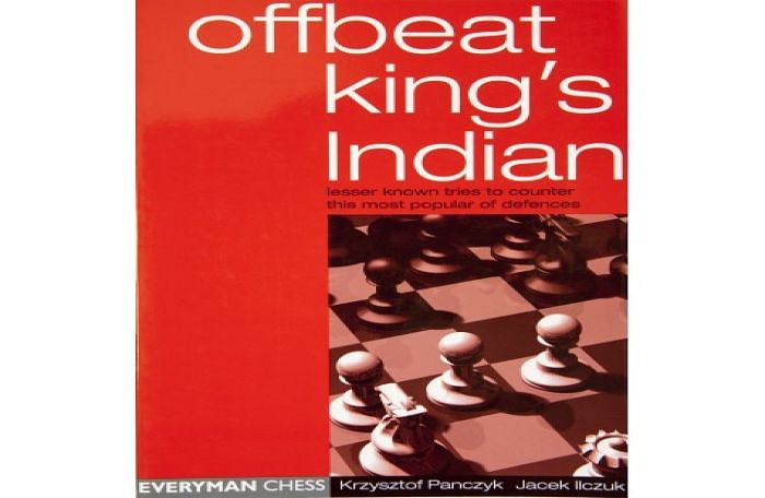 Offbeat King's Indian : Lesser known Tries to Counter this Most Popular of Defences : Krzysztof Panczyk & Jacek IIczuk