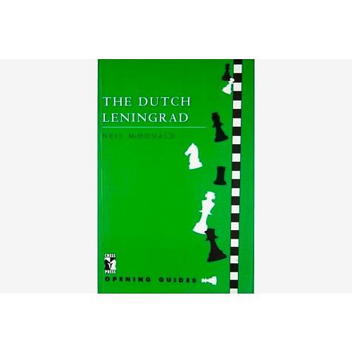 The Dutch Leningrad : Neil Mcdonald  Chess Book