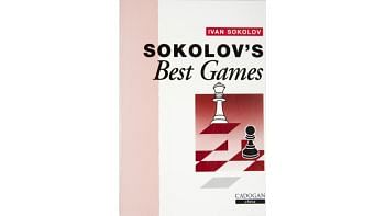 Sokolov's Best Games : Ivan Sokolov 